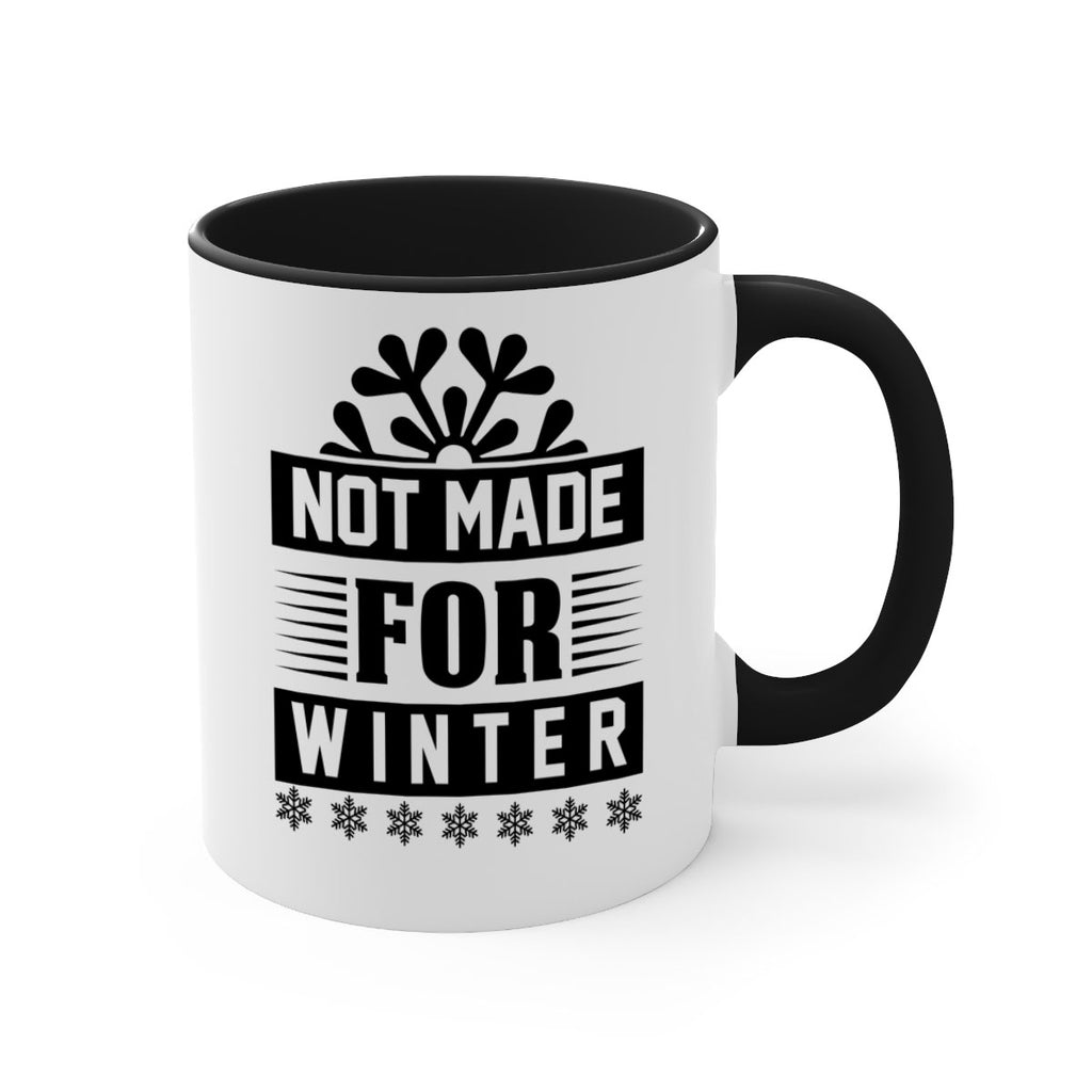not made for winter 328#- winter-Mug / Coffee Cup