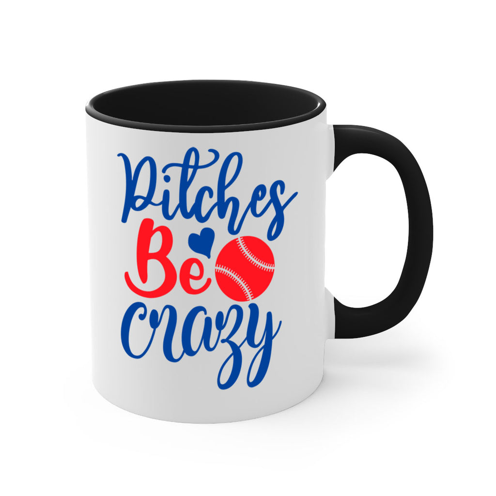 pitches be crazy 2035#- baseball-Mug / Coffee Cup