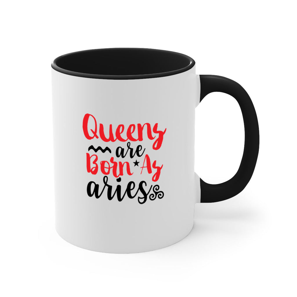 queens Are Born As Aries 384#- zodiac-Mug / Coffee Cup