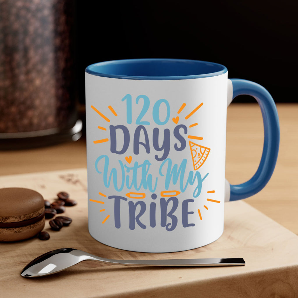 120 days with my tribee 8#- 100 days-Mug / Coffee Cup