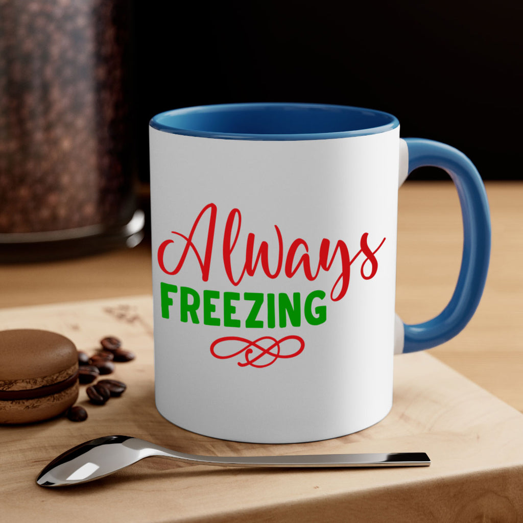 Always Freezing 9#- winter-Mug / Coffee Cup