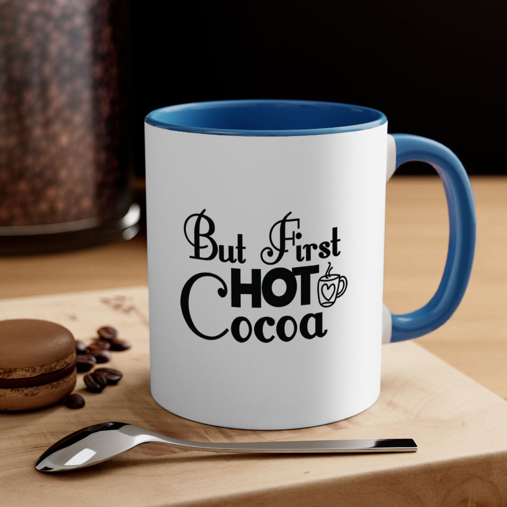 But First Hot Cocoa 31#- winter-Mug / Coffee Cup