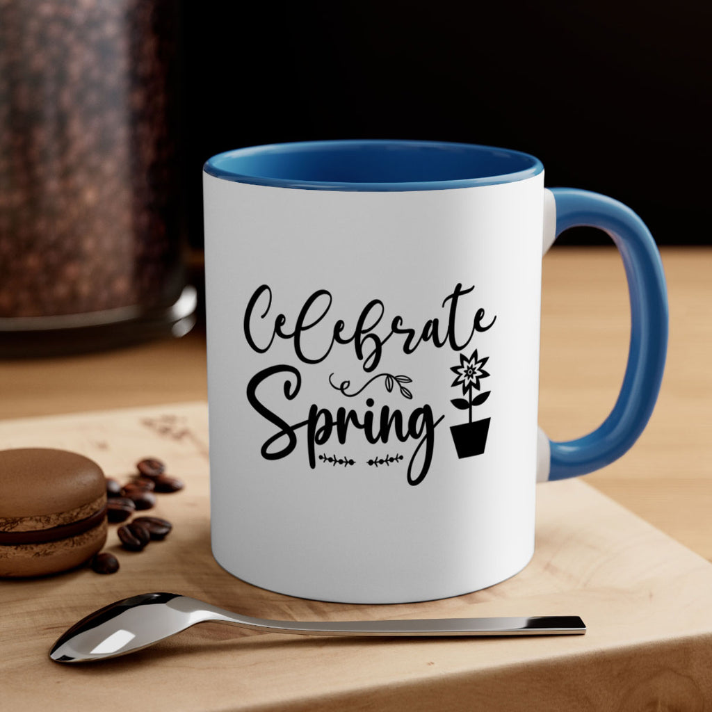 Celebrate Spring 101#- spring-Mug / Coffee Cup