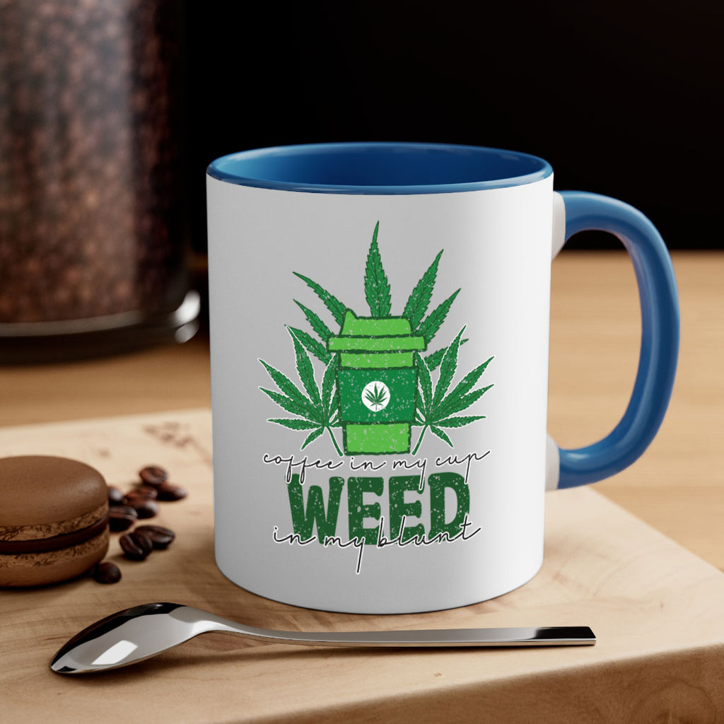 Coffee In My Cup Weed In My Blunt Sublimation 59#- marijuana-Mug / Coffee Cup