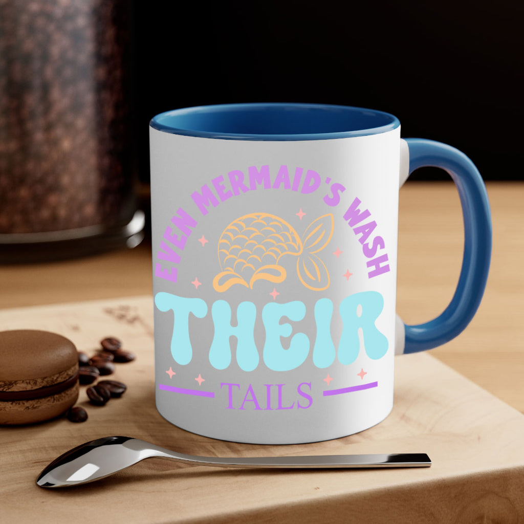 Even Mermaids Wash their Tails 162#- mermaid-Mug / Coffee Cup