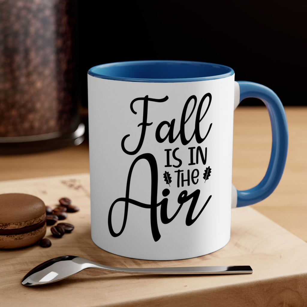 Fall Is In The Air 111#- fall-Mug / Coffee Cup