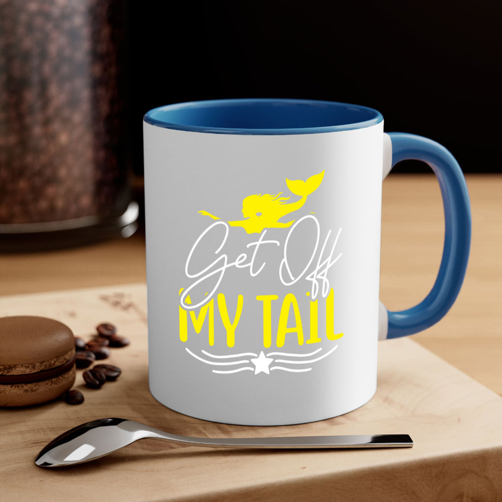 Get off My Tail 170#- mermaid-Mug / Coffee Cup