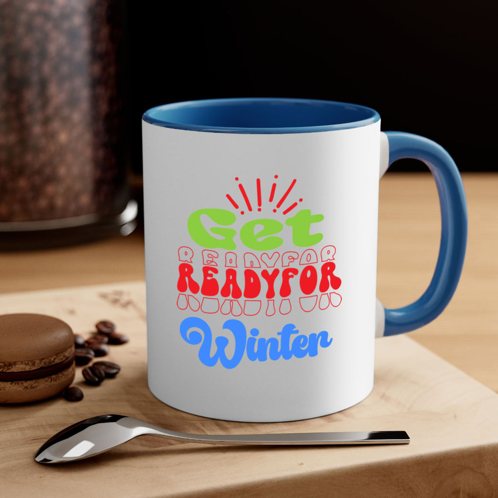 Get readyfor winter 115#- winter-Mug / Coffee Cup