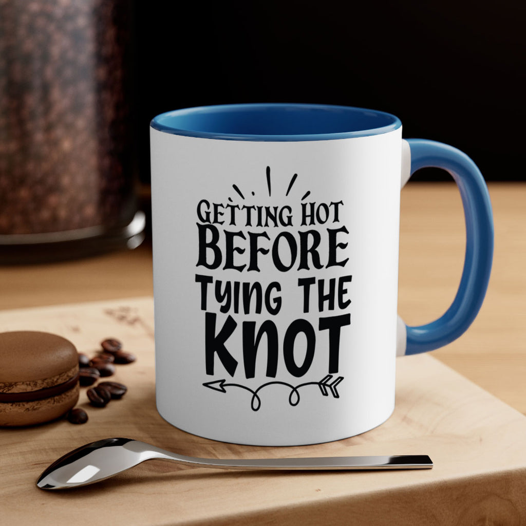 Getting Hot Before Tying The Knot 30#- wedding-Mug / Coffee Cup