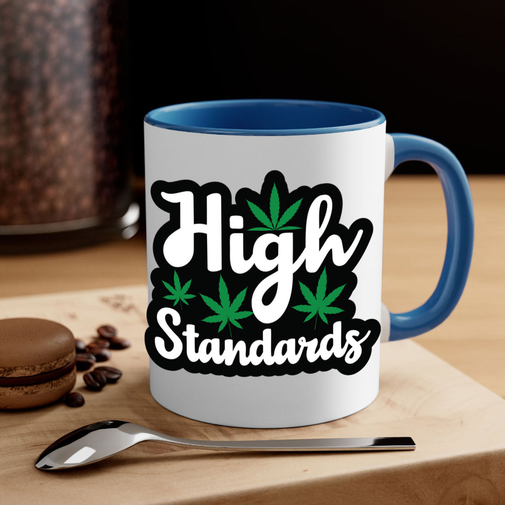 High standards 119#- marijuana-Mug / Coffee Cup