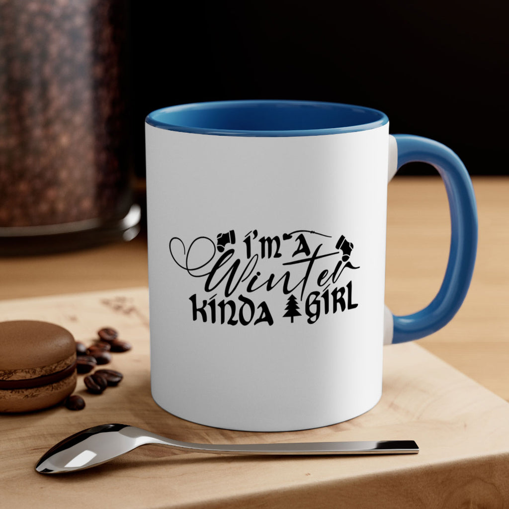 I m A Winter Kinda Girl 230#- winter-Mug / Coffee Cup