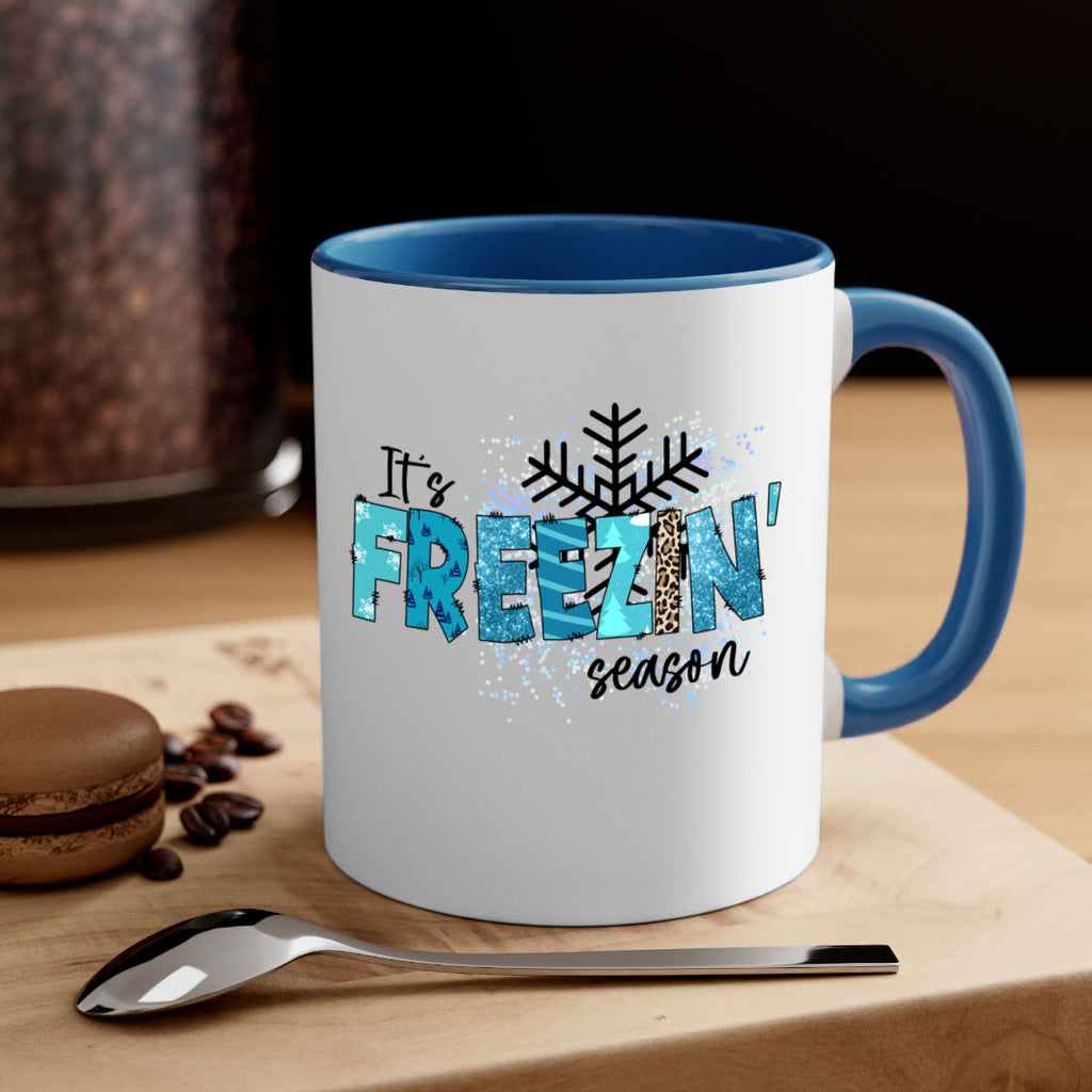 It s freezin season 266#- winter-Mug / Coffee Cup