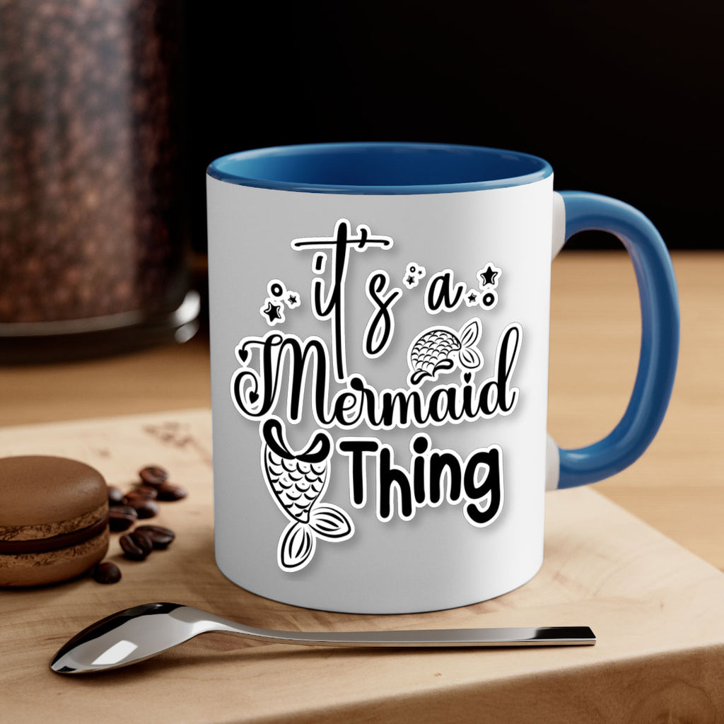 Its A Mermaid Thing 285#- mermaid-Mug / Coffee Cup