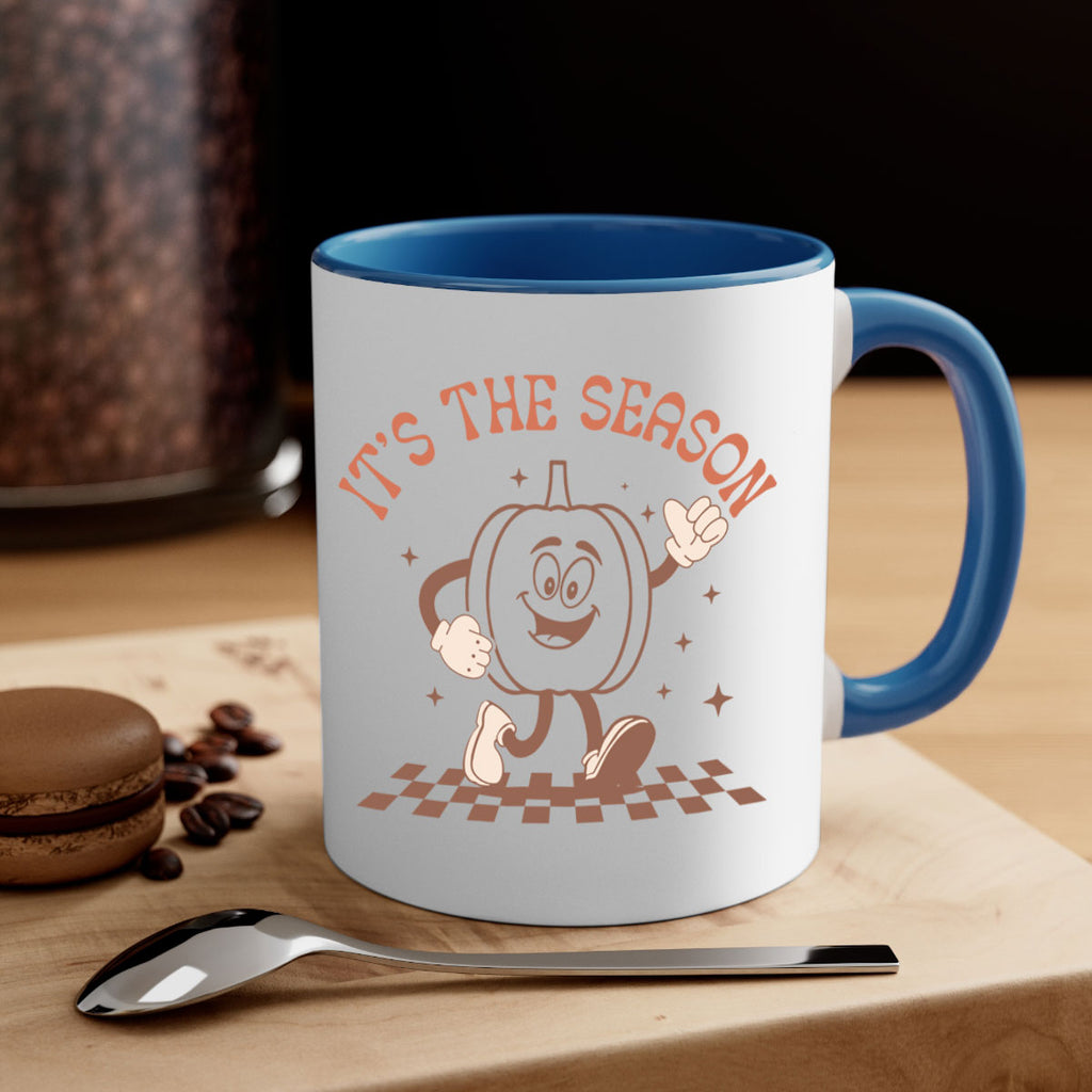 Its The Season 378#- fall-Mug / Coffee Cup