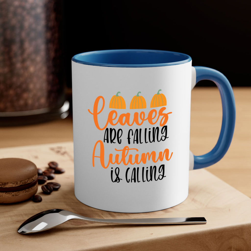 Leaves Are Falling Autumn Is Calling 391#- fall-Mug / Coffee Cup