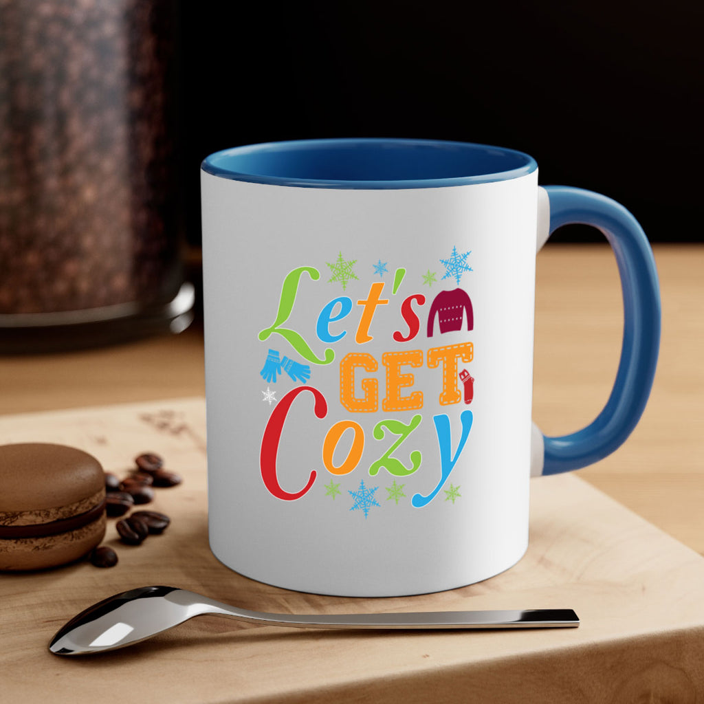 Lets Get Cozy Winter 297#- winter-Mug / Coffee Cup
