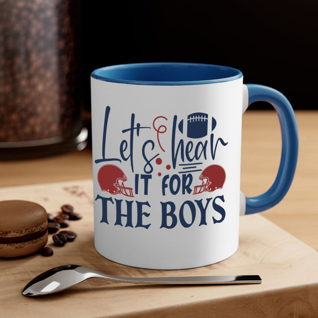 Lets hear it for the boys 1536#- football-Mug / Coffee Cup