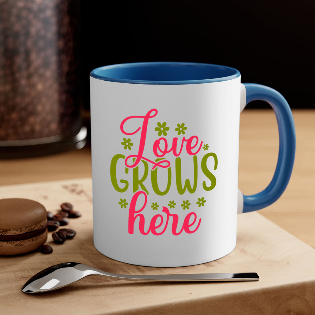 Love Grows Here 329#- spring-Mug / Coffee Cup