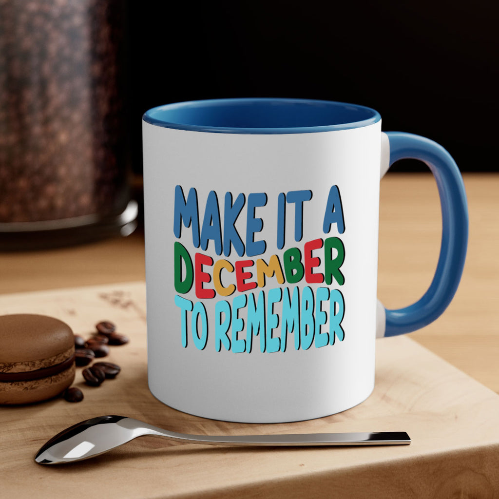 Make It a December to 319#- winter-Mug / Coffee Cup