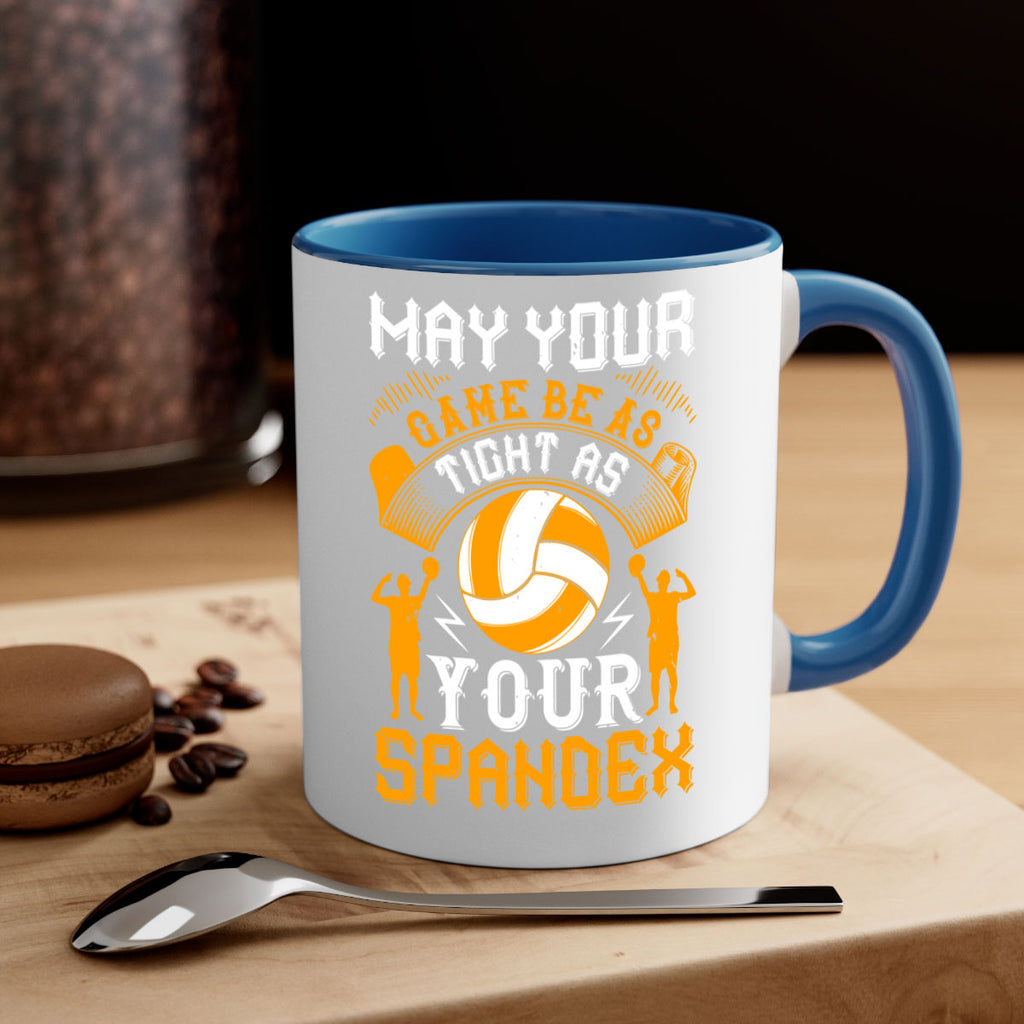 May your game be as tight as your spandex Style 688#- volleyball-Mug / Coffee Cup