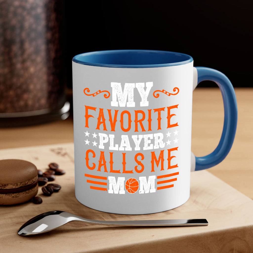 My favorite player calls me mom 1866#- basketball-Mug / Coffee Cup