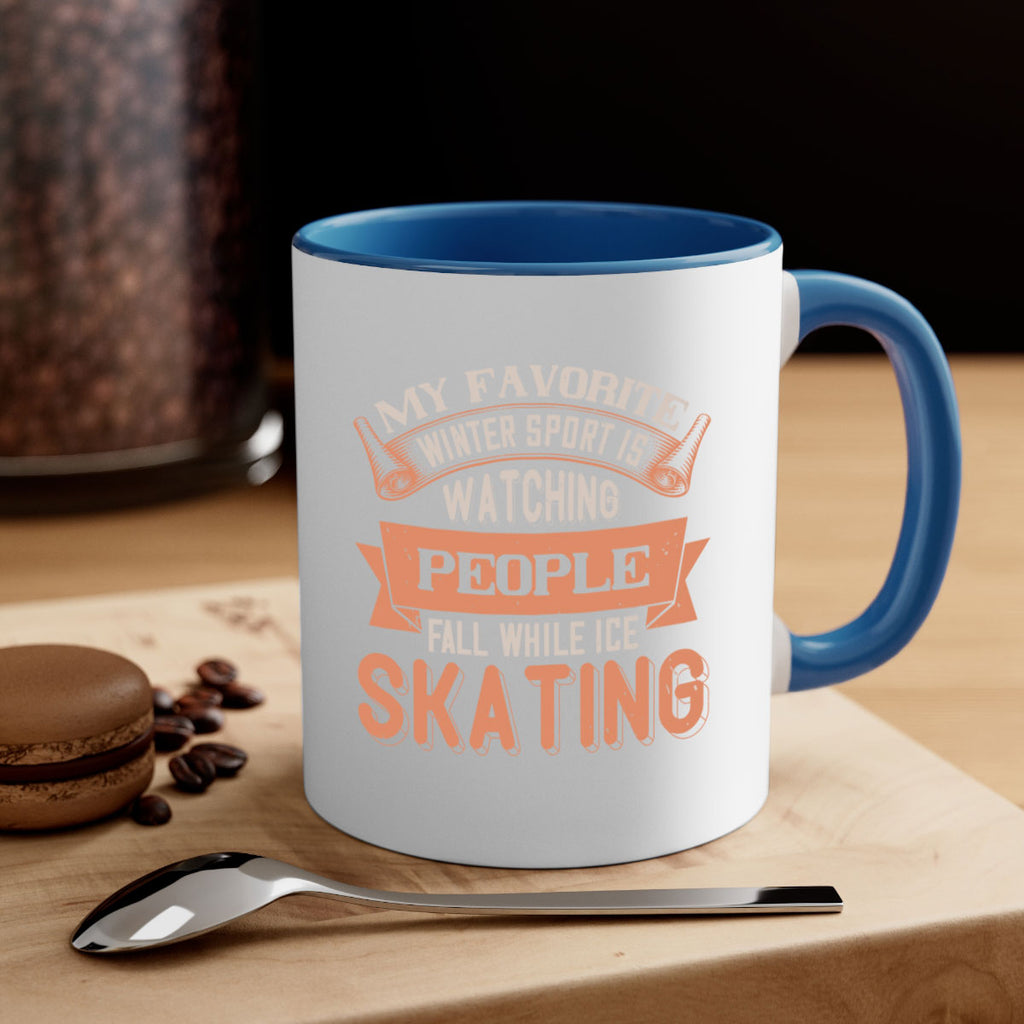 My favorite winter sport is watching people fall while ice skating 651#- ski-Mug / Coffee Cup