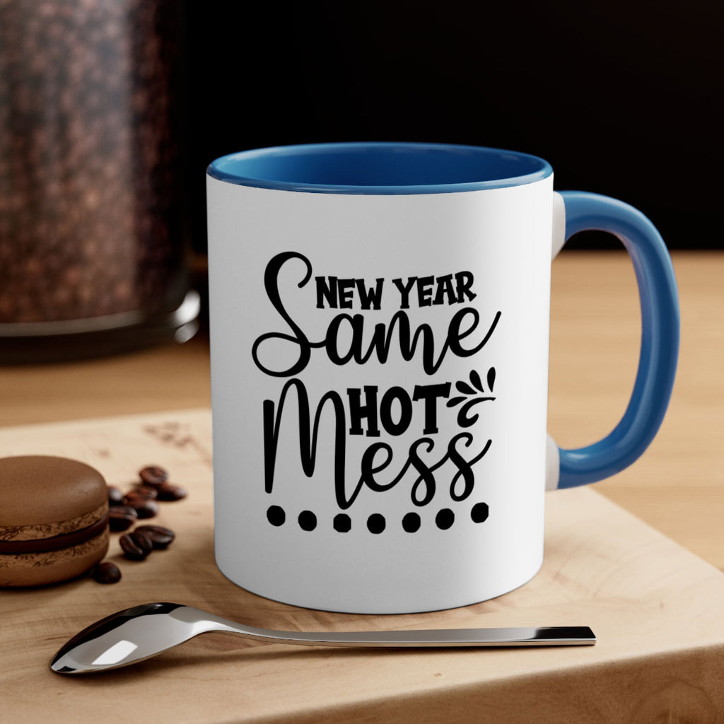 New Year Same Hot Mess 325#- winter-Mug / Coffee Cup