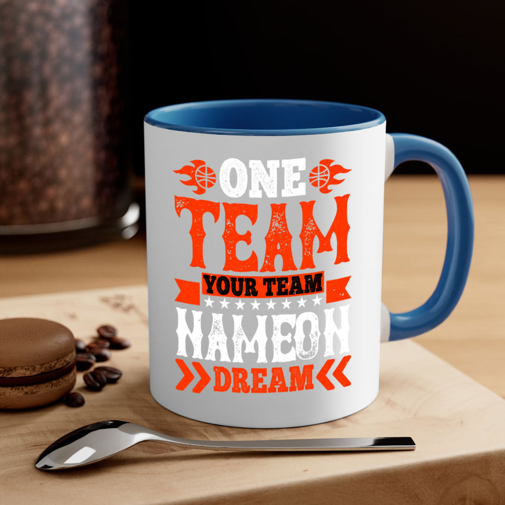 One team Your team Name on dream 1797#- basketball-Mug / Coffee Cup
