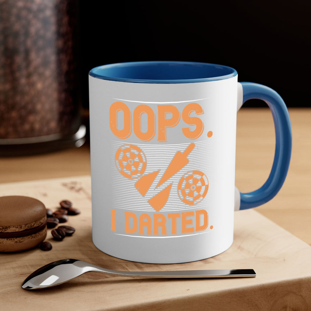 Oops I Darted 1884#- darts-Mug / Coffee Cup