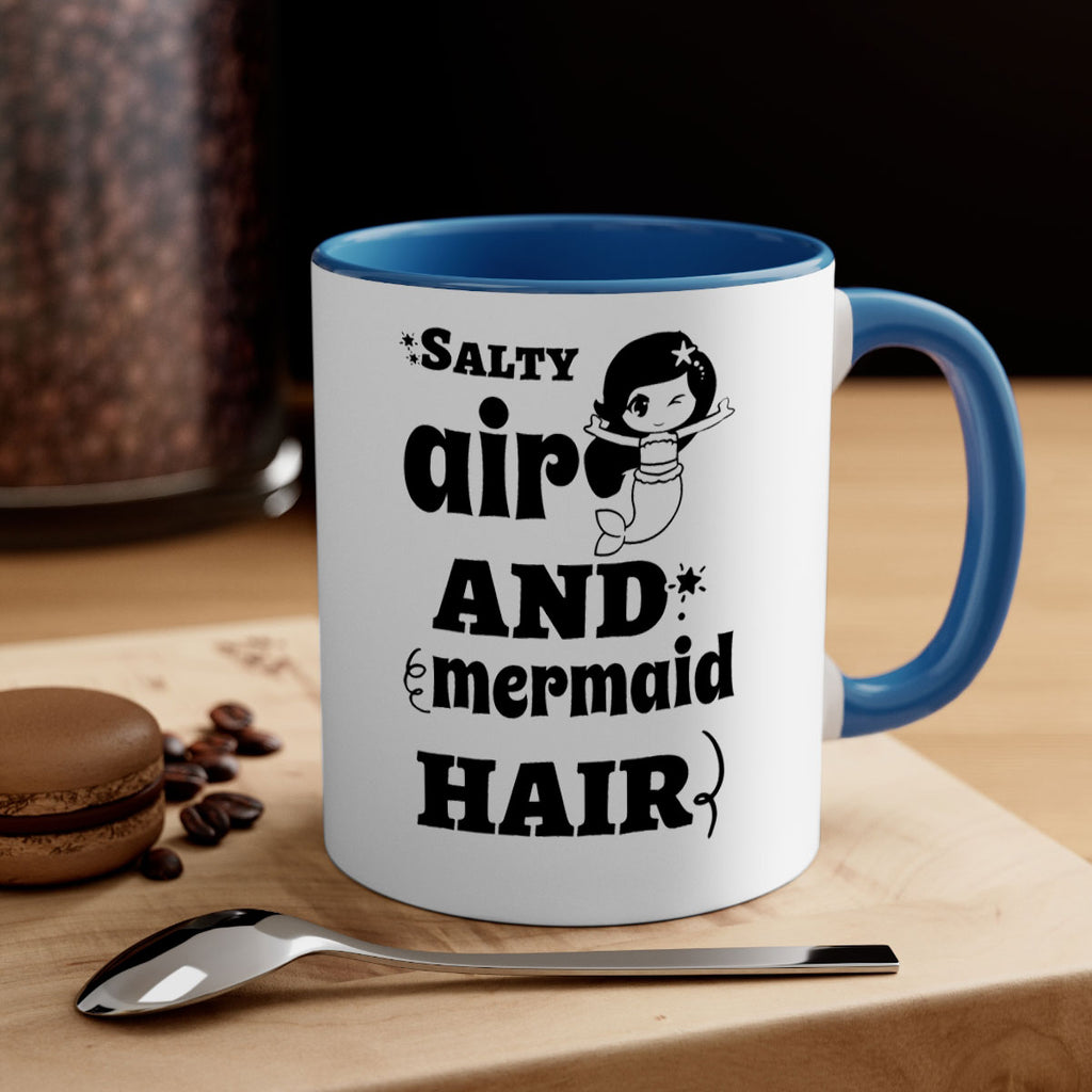 Salty air and mermaid hair 567#- mermaid-Mug / Coffee Cup