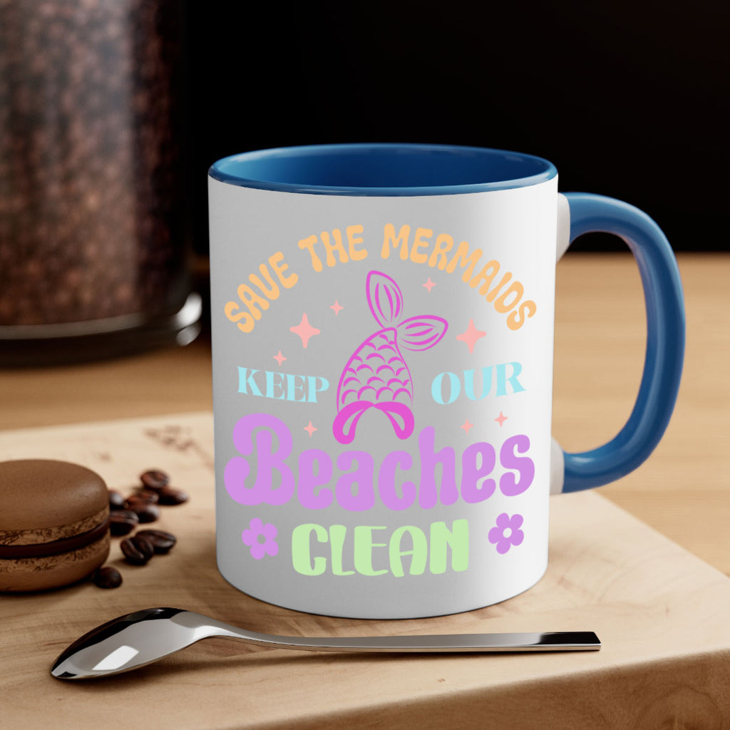 Save The Mermaids Keep Our 577#- mermaid-Mug / Coffee Cup