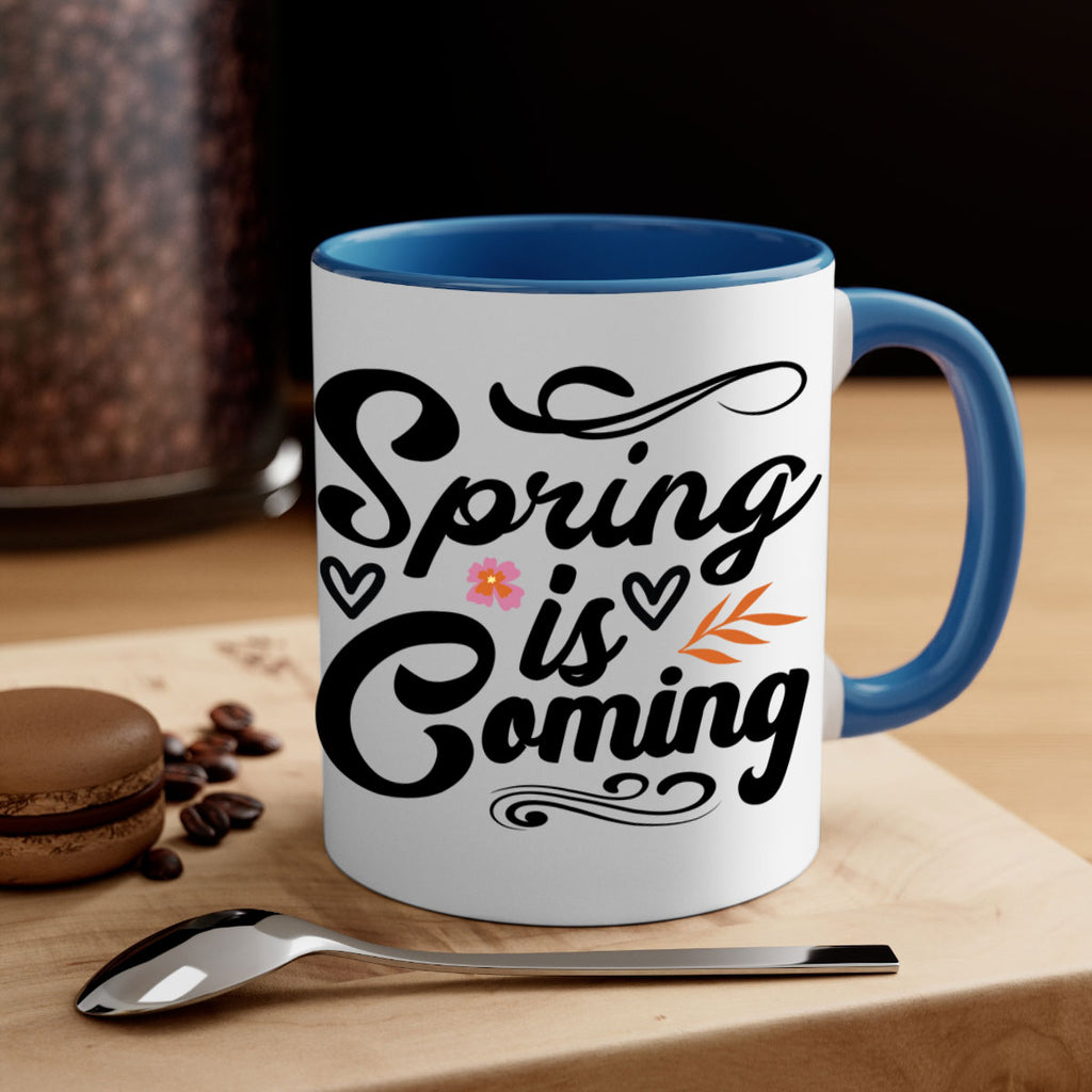 Spring is Coming  496#- spring-Mug / Coffee Cup