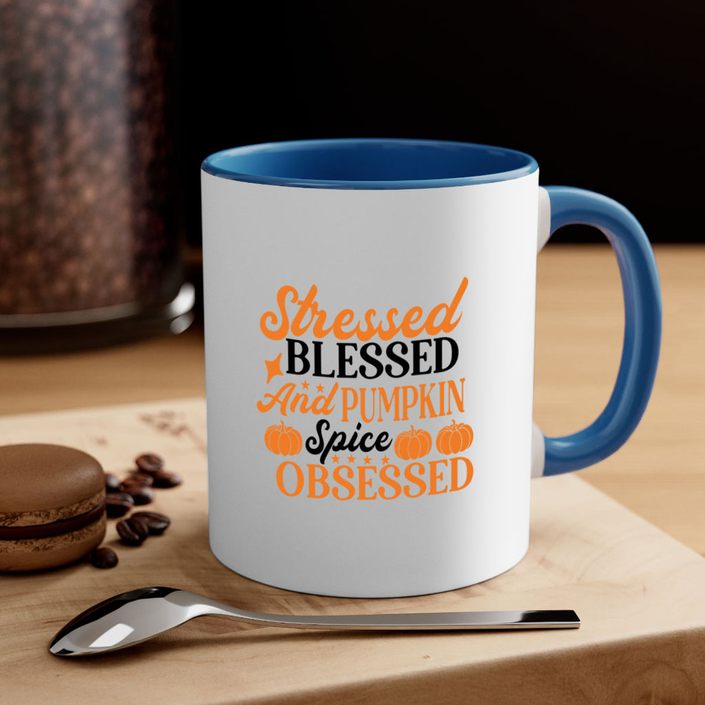 Stressed Blessed And Pumpkin Spice Obsessed 579#- fall-Mug / Coffee Cup