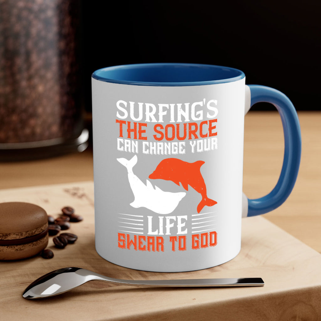 Surfings the source Can change your life Swear to God 409#- surfing-Mug / Coffee Cup