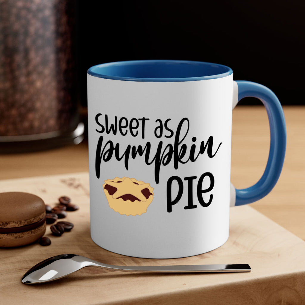 Sweet As Pumpkin Pie 591#- fall-Mug / Coffee Cup