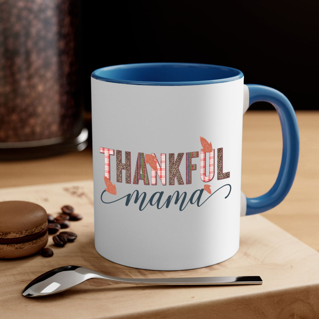 Thankful mama 606#- fall-Mug / Coffee Cup