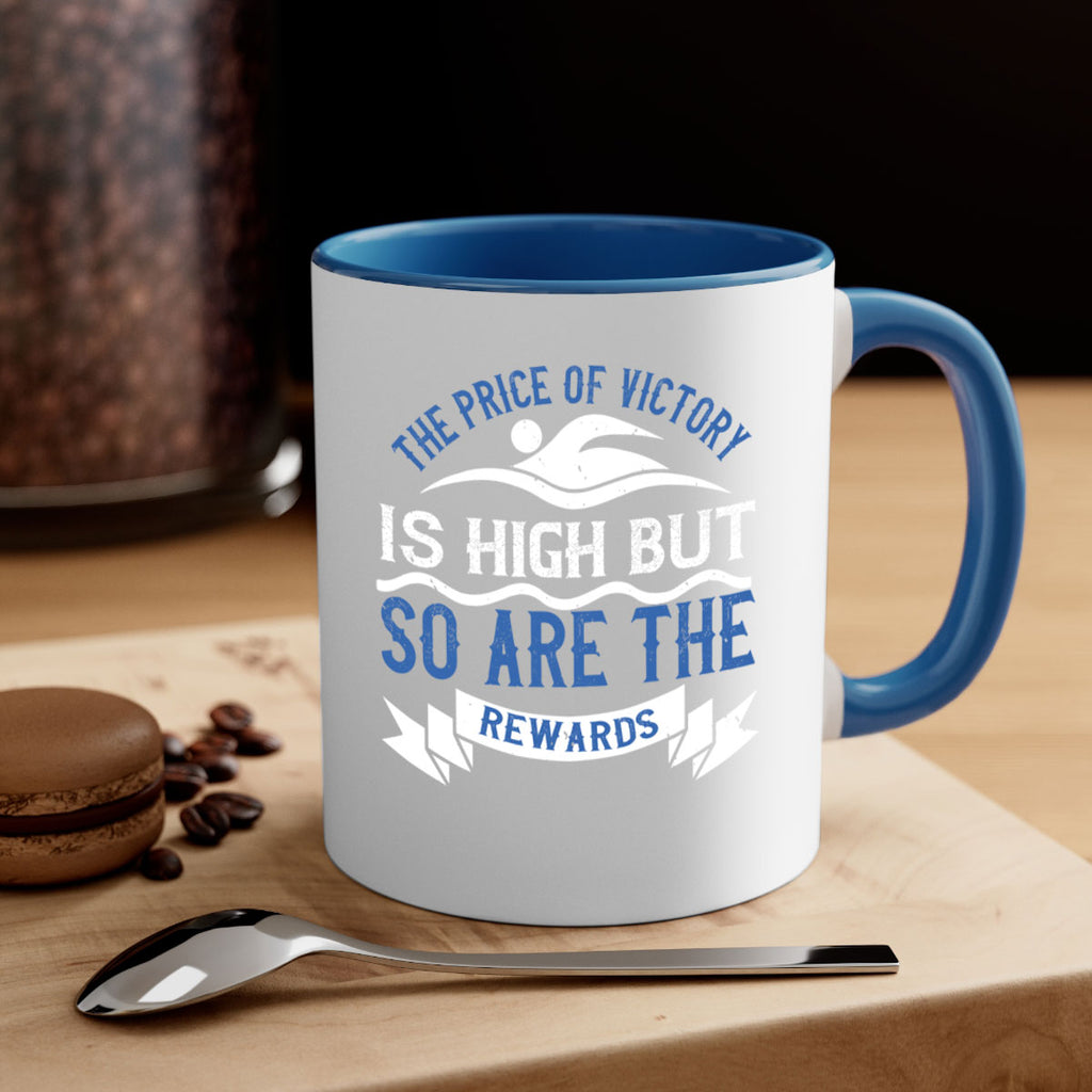 The price of victory is high but so are the rewards 183#- swimming-Mug / Coffee Cup