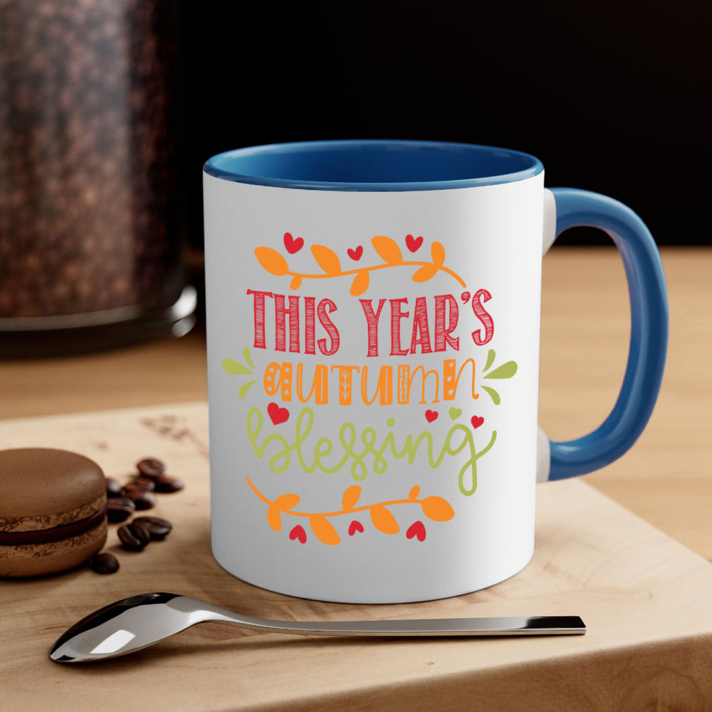 This Years Autumn Blessing 615#- fall-Mug / Coffee Cup