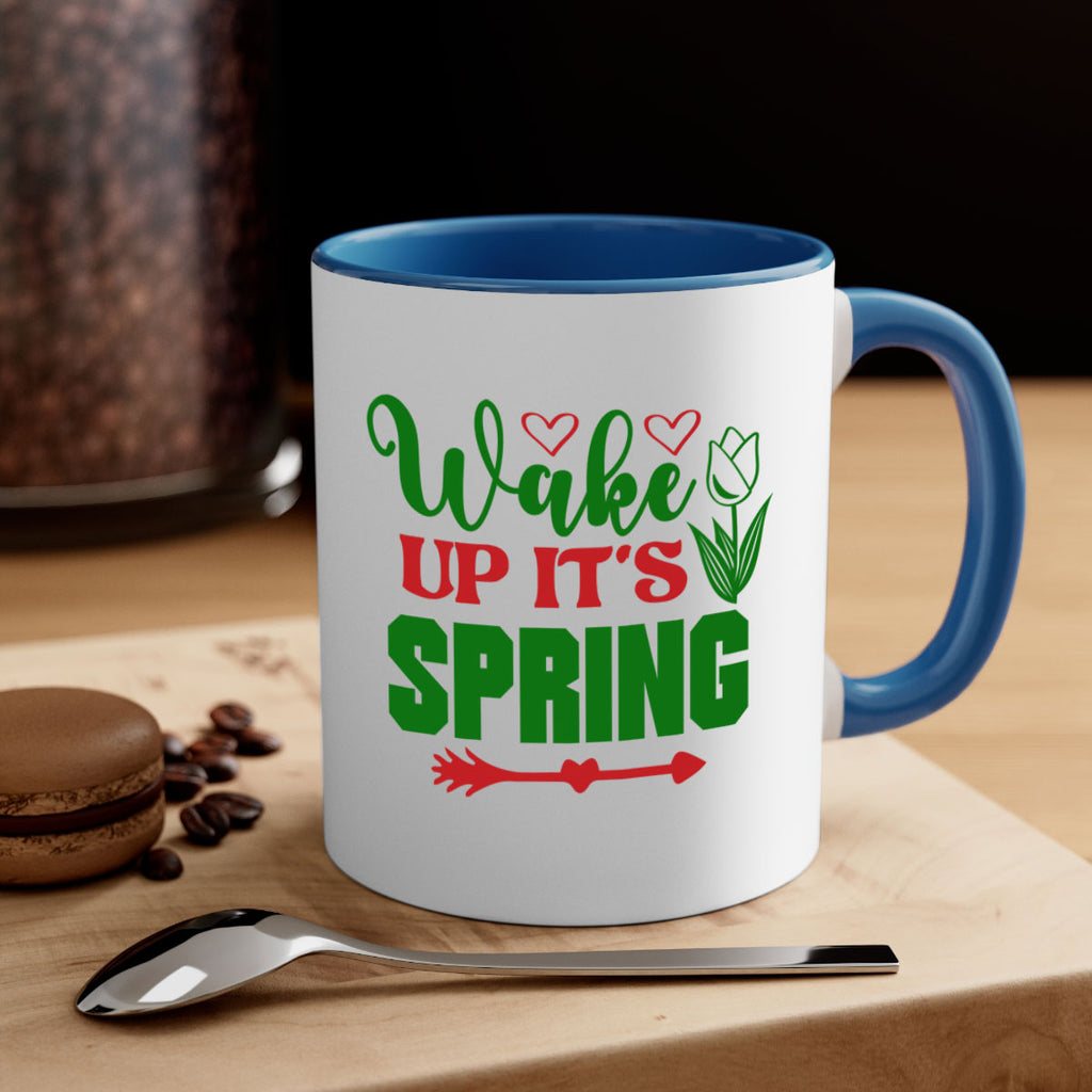 Wake Up Its Spring 562#- spring-Mug / Coffee Cup