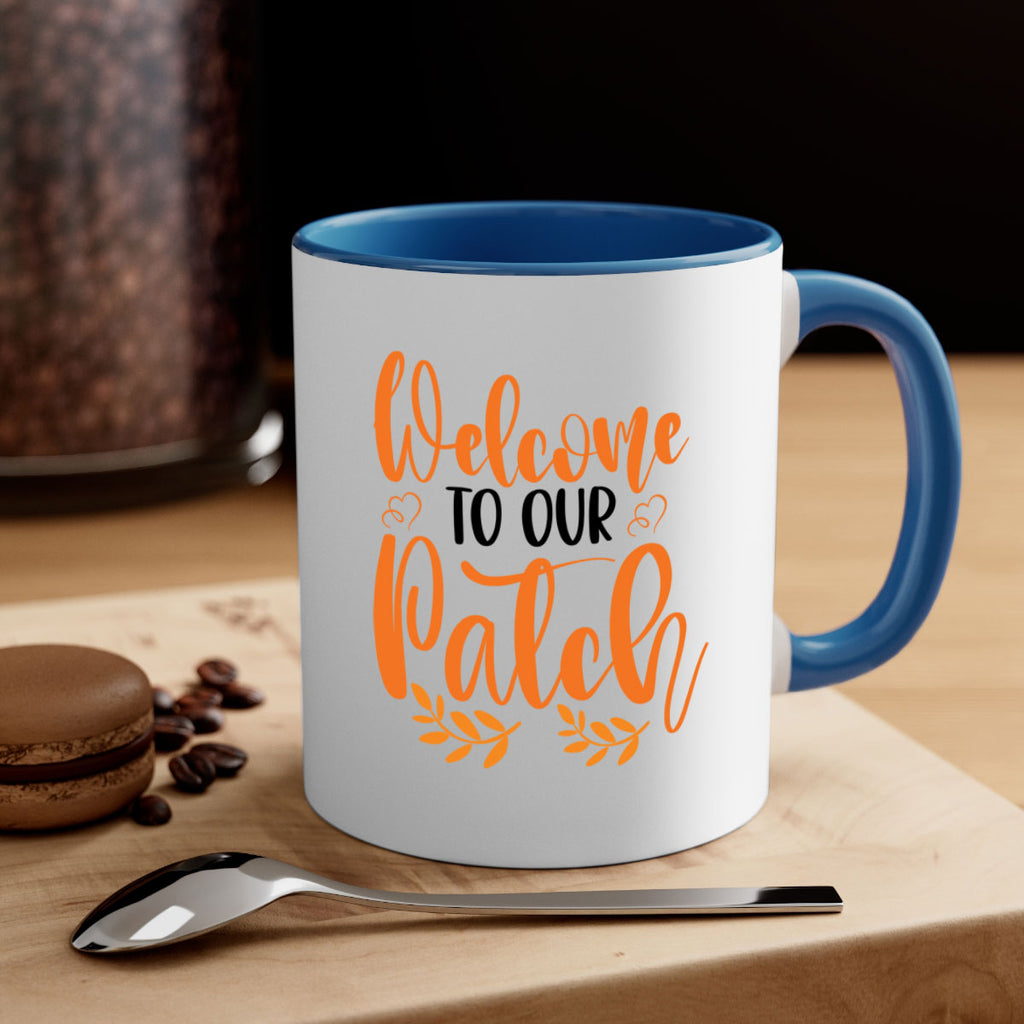 Welcome To Our Patch 633#- fall-Mug / Coffee Cup