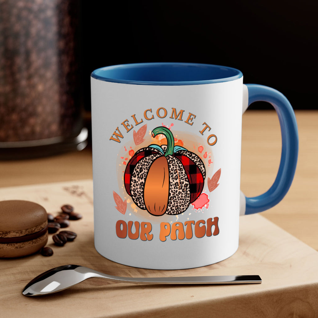 Welcome To Our Patch 635#- fall-Mug / Coffee Cup