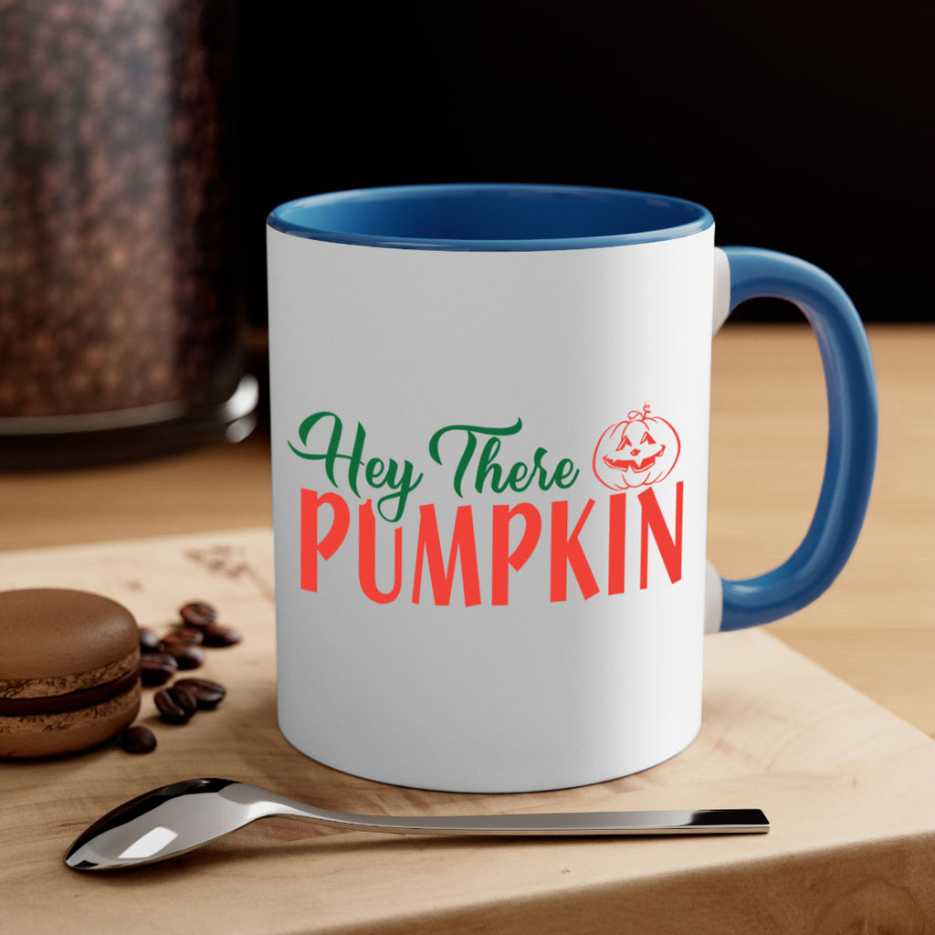 hey there pumpkin 305#- fall-Mug / Coffee Cup