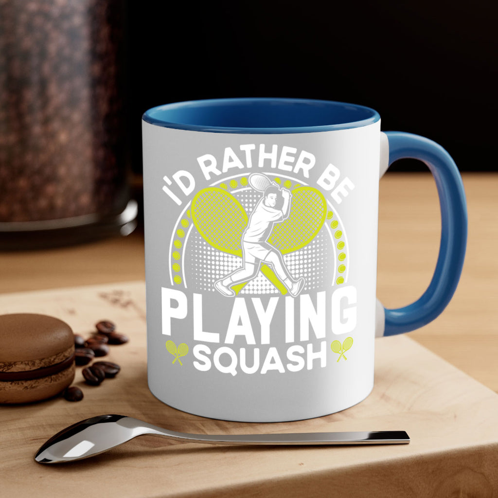 id rather be playing squash 580#- tennis-Mug / Coffee Cup
