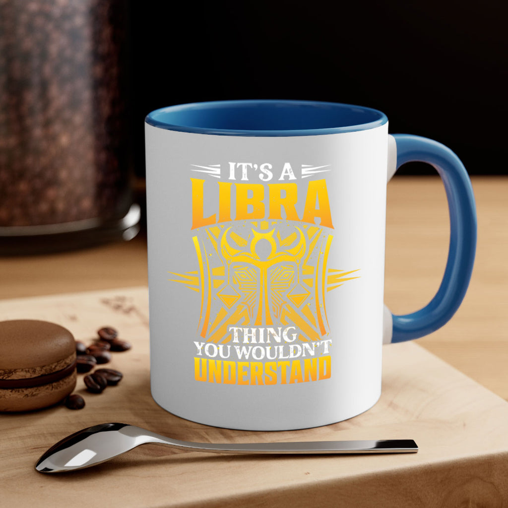its a Libra thinggraphic 268#- zodiac-Mug / Coffee Cup