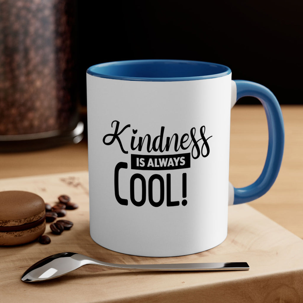 kindness is always cool 280#- winter-Mug / Coffee Cup