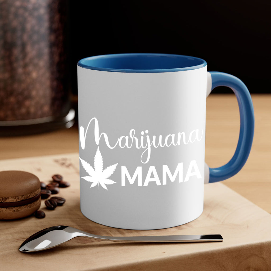 marijuana mama 203#- marijuana-Mug / Coffee Cup