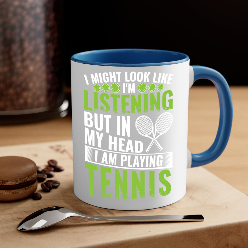 might look like im listening but im playing tennis 581#- tennis-Mug / Coffee Cup