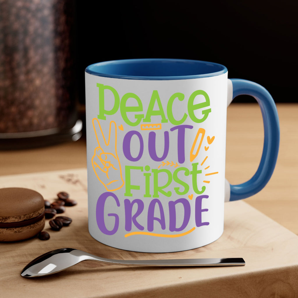 peace out 1st grade 30#- First Grade-Mug / Coffee Cup