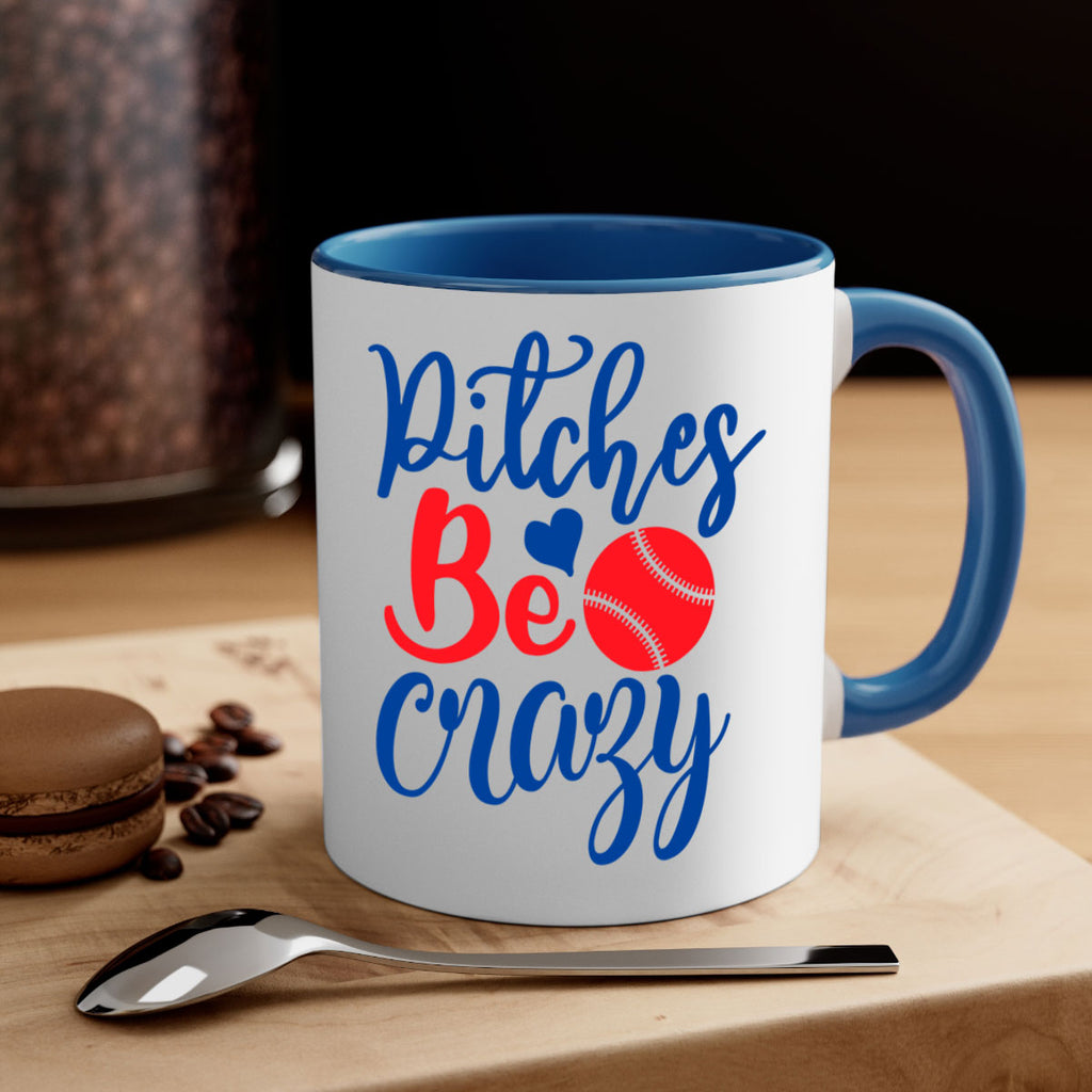 pitches be crazy 2035#- baseball-Mug / Coffee Cup