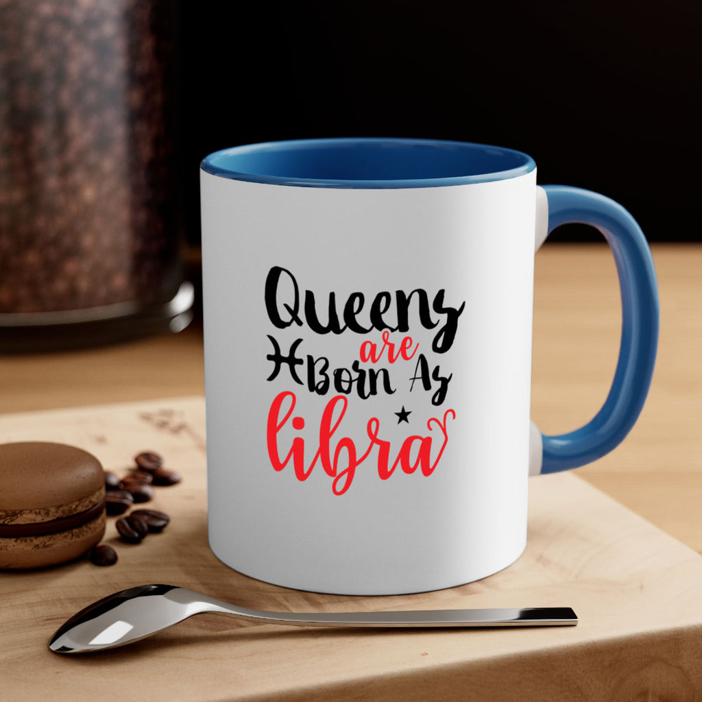 queens Are Born As Libra 387#- zodiac-Mug / Coffee Cup